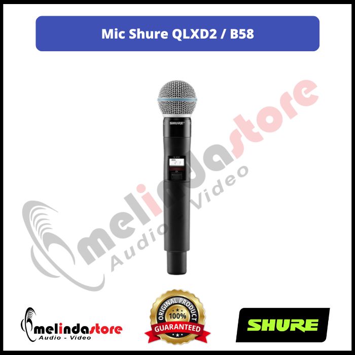 Microphone Wireless Shure QLXD2-B58A | Wireless Mic Shure Handheld Transmitter With Beta 58A Capsule